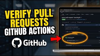 How to verify pull request checks using GitHub Actions - Detailed Guide