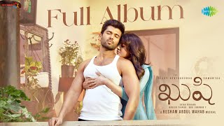 Kushi - Full Album | Vijay Devarakonda | Samantha | Hesham Abdul Wahab