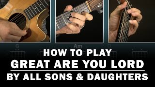 Great Are You Lord (All Sons and Daughters) | How to Play | Beginner guitar lesson