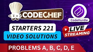 CodeChef Starters 221 | Video Solutions - A to E | By Anirudh Chauhan | CodeHurdle