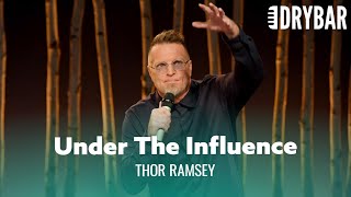 Never Make Decisions Under The influence. Thor Ramsey