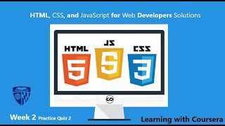 Coursera HTML, CSS, and Javascript for Web Developers Week 2 practice Quiz 2 solutions