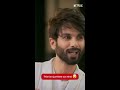 shahid spills the beans about chup chup ke 😳 netflix india shorts