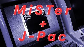 MiSTer + J-Pac = FPGA Arcade Cabinet Goodness (+Bonus Stage)