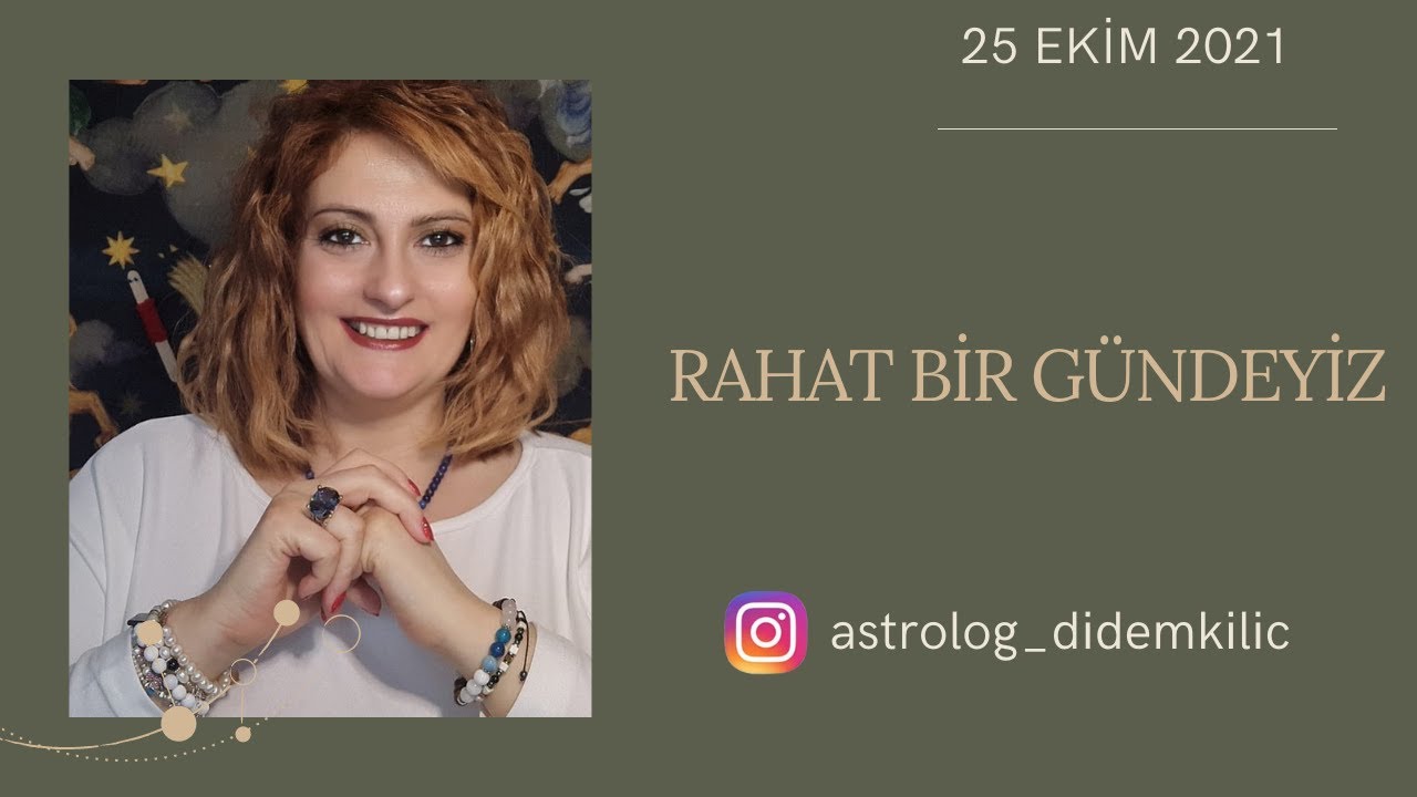 25 EKİM 2021💙RAHAT BİR GÜNDEYİZ💙Gökyüzü Rehberi - YouTube