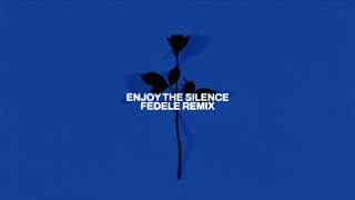 Fedele - Enjoy The Silence Remix