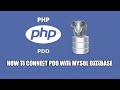 PHP Data Object (PDO): How to connect to mysql database