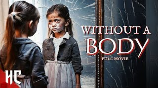 Without A Body | Full Thriller Horror Movie | Free Horror Movie | Kevin Sorbo