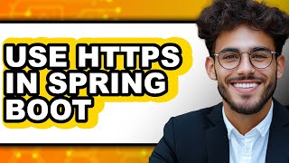 How to Use Https in Spring Boot (easy Method)