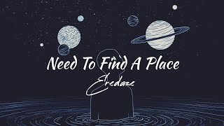 Eredaze - A Place (Lyrics)