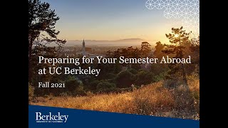 Preparing for Your Study Abroad at UC Berkeley Webinar - Fall 2021