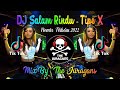 DJ SALAM RINDU TIPEX - REMIX TERBARU 2022 II THE JURAGANS