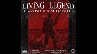 Living Legend (Official Lyrics Video) - Player K x Midaside