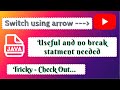 Switch Statement with arrow : Java.