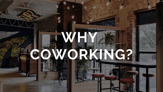 Why Co-Working?