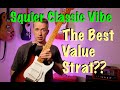 Squier Classic Vibe 50s Stratocaster: Great Value or overrated?