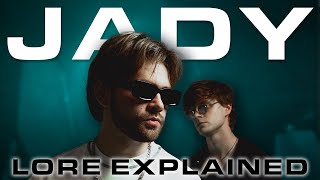 Everything You Need to Know About Jady's Lore (so far)