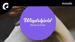 Windshield - It's Only For The Better