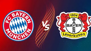 مباراة بايرن ميونخ ضد ليفركوزن الدوري الألماني اليوم|Bayern Munich vs Leverkusen#leverkusen #munich