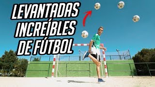 LEVANTADAS de FUTBOL INCREIBLES para LUCIRTE en la CANCHA - FUTBOL CALLEJERO \u0026 TRUCOS DE FUTBOL