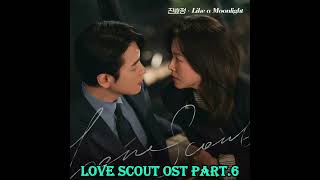 Like A Moonlight ❣️| LOVE SCOUT | OST PART.6 | BY:JIN HYOJEONG | 2025