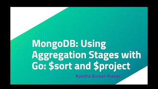 MongoDB: Using Aggregation Stages with Go: $sort and $project