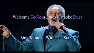 Tom Jones Delilah Karaoke Duet