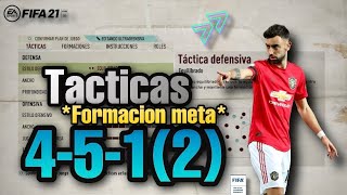 TÁCTICAS 4-5-1(2) | *FORMACIÓN META DESPUÉS DEL PARCHE* | FIFA 21
