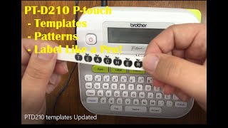 Brother PT-D210 P-touch Label Maker: Using Built-in Templates, Patterns and more...