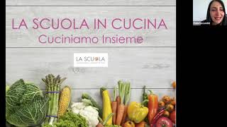 La Scuola in Cucina: Cuciniamo Insieme!