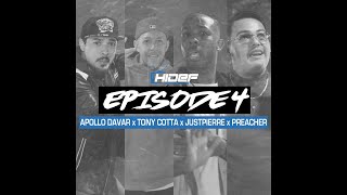 HiDEF Cypher | E4S3 | Tony Cota x Preacher x Apollo Davar x JustPierre