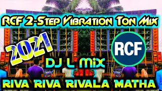 Riva Riva Rivala || Rcf 2-Step Vibration Ton Mix || DJ L Mix || DJ Surajit COMPETITION Music