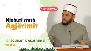 Rregullat e Agjërimit| Njohuri rreth Agjërimit - Hoxhë Gentjan Mara