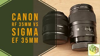 Canon RF 35mm f/1.8 vs Sigma 35mm f/1.4 for video on EOS R