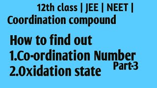 Co-ordination numbers (उपसहसंयोजन संख्या) | 12th chemistry | coordination compound | jee and neet |