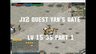 jx2 quest yan's gate lv 15 35 part 1