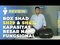 REVIEW BOX SHAD SH29 & SH42, KAPASITAS BESAR NAN FUNGSIONAL