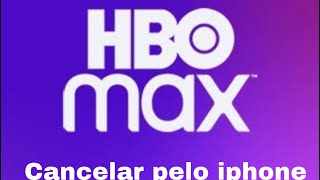 Como cancelar HBO MAX pelo IPhone