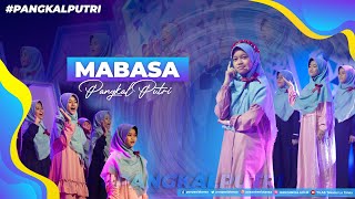 MABASA - PANGKAL (Panggung Khutbatul 'Arsy La Tansa) Putri.