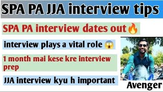 SPA PA JJA Interview Tips | Why interview is vital #dsssb2024