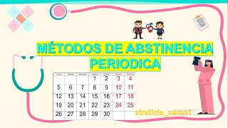 MÉTODO DE RITMO,CALENDARIO, REGLA(método de abstinencia periódica