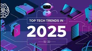 Top 20 New Technology Trends That Will Define The Future