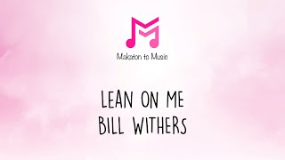 Lean On Me | Bill Withers | Makaton To Music