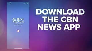Download the CBN News App Today!
