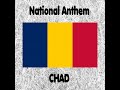 chad la tchadienne national anthem song of the chadian instrumental