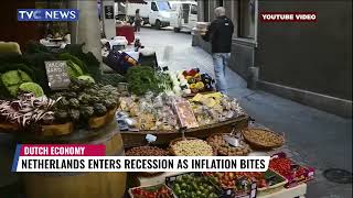 Netherlands Enters Recession As Inflation Bites