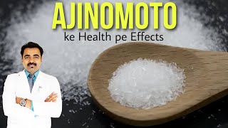 Ajinomoto (MSG) Taste Makers ke side effects kya hai? Myths aur Facts