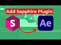 How to Add Sapphire Plugin in After Effects (Tutorial)