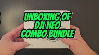 DJI Neo Combo Bundle: Unboxing #drone