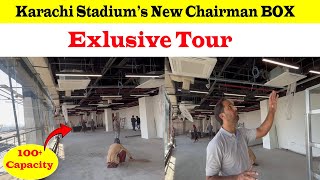 Exclusive Tour 🛑 Karachi Stadium's Newly Built Chairman Box 😍